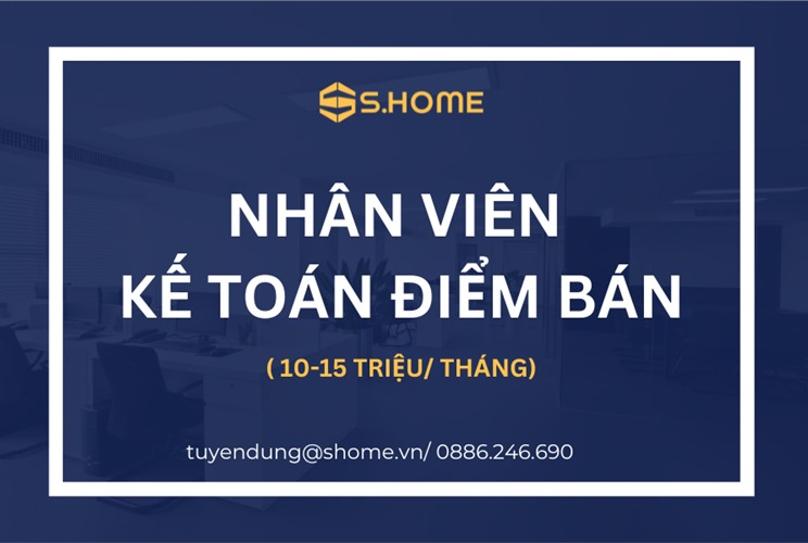 TUYỂN DỤNG NHÂN VIÊN KẾ TOÁN ĐIỂM BÁN